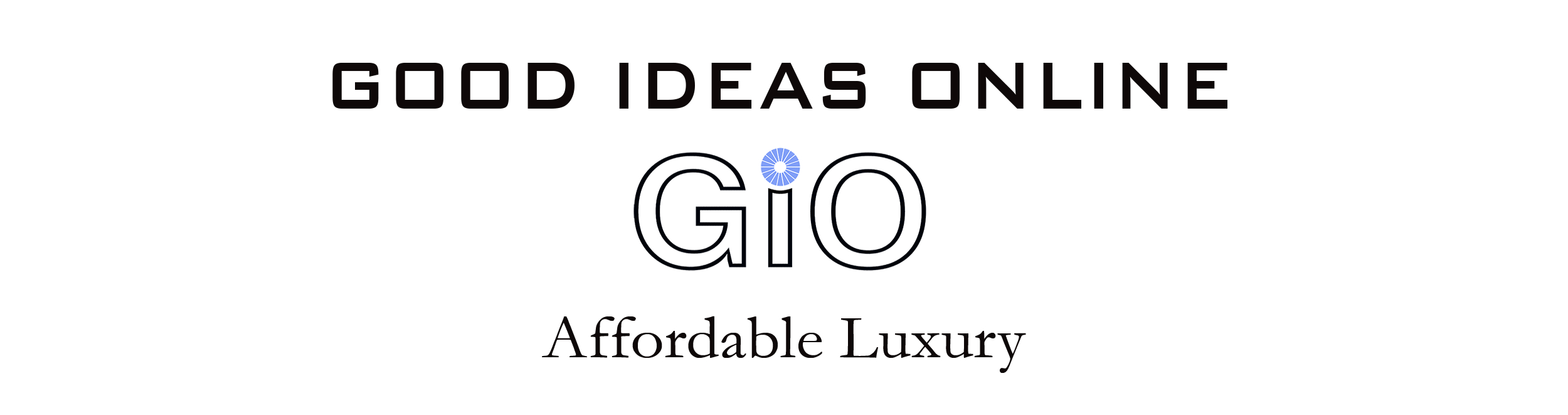 GOOD IDEAS ONLINE (GiO)|Online Shopping Store